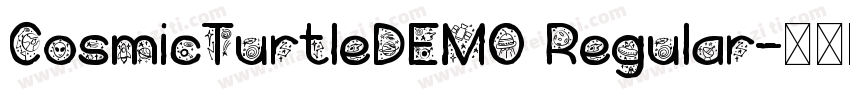 CosmicTurtleDEMO Regular字体转换